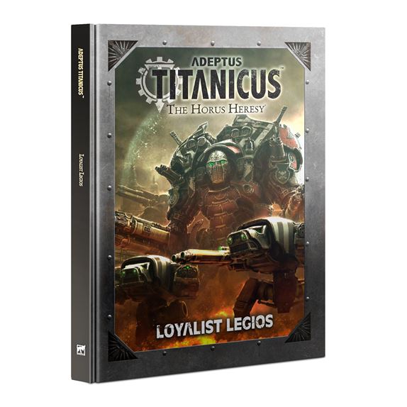 Https Trade.Games Workshop.Com Assets 2021 04 TR 400 42 60040399014 Adeptus Titanicus Loyalist Legios ENG